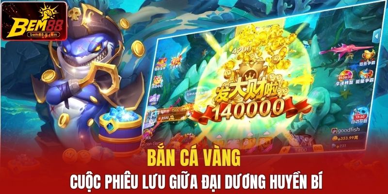 Bắn cá vàng