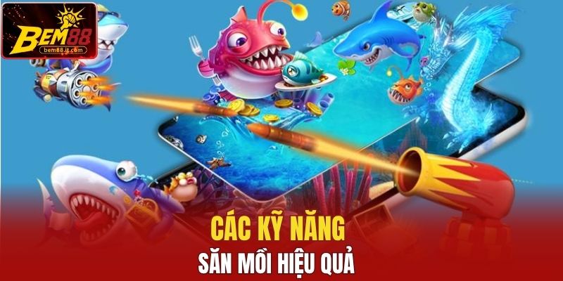 Các kỹ năng săn cá đại dương hiệu quả