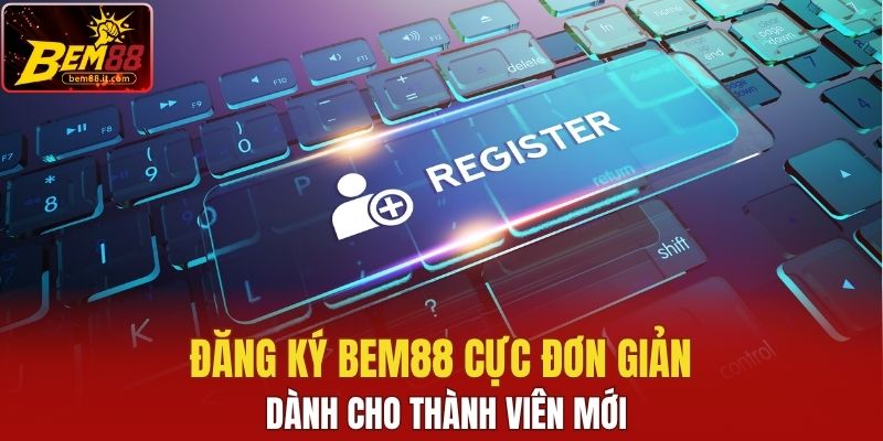 Đăng ký Bem88