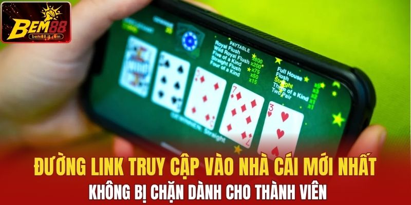 Đường link truy cập vào nhà cái mới nhất
