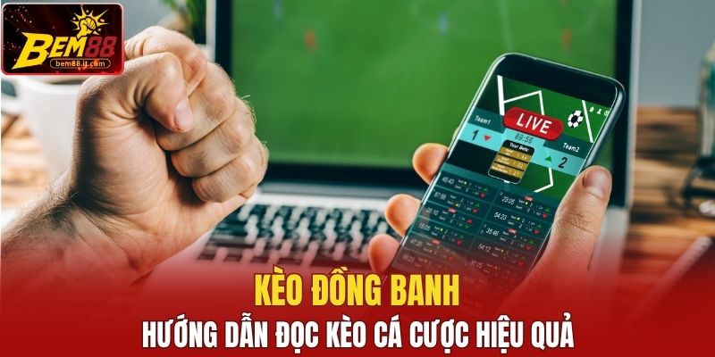 Kèo đồng banh