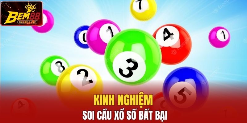 Kinh nghiệm soi cầu xổ số bất bại