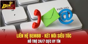 Liên hệ Bem88